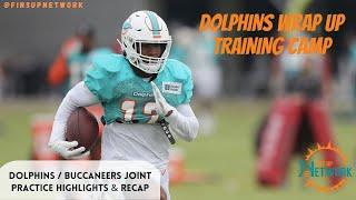 Dolphins + Buccaneers Joint Practice Highlights & Recap | Final Training Camp Practice Of 2024