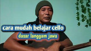 Cara mudah belajar cello pola dasar langgam jawa