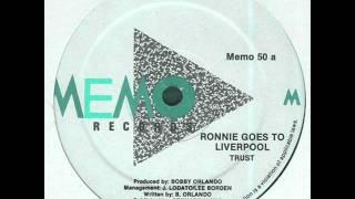 Ronnie Goes To Liverpool - Trust