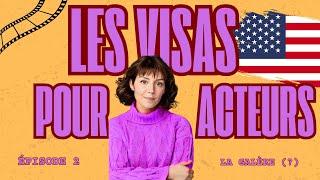 Quel VISA pour les acteurs? ‍️