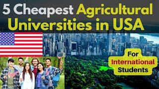 Agriculture Study USA I Cheapest Agriculture Universities in USA I Agriculture Colleges USA I USDA