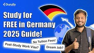 Study Abroad in Germany 2025: Costs, Universities, and Post-Study Work Options!