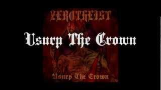 Zerotheist - Usurp The Crown Album Teaser