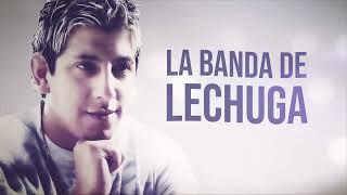 La Banda de Lechuga - La Plazita │ Lyric 2023