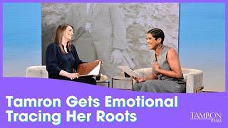 Tamron Gets Emotional as A Genealogist Traces Her Roots