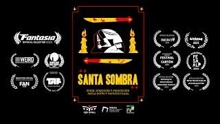 SANTA SOMBRA - Short Film