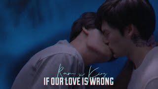 Ram x King | If our love is wrong [BL]