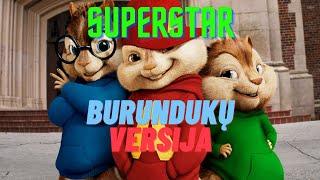 Superstar (burundukų versija) | Trys Vilkai