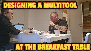 DESIGNING A MULITOOL at the Breakfast Table, before we go to the IWA Show 2025