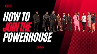 How To Join The POWERHOUSE Group, LLC & What We Do