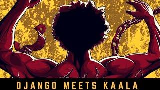 DJANGO MEETS KAALA | TARANTINO | SANTHOSH NARAYANAN | LEONARDO DICAPRIO | JAMIE FOXX