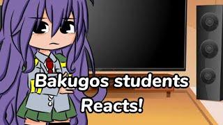 Bakugo’s students react! /-the girls-\