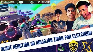 Scout Reaction on Ninja Zinda Pan Clutchgod | TSM Ninajod