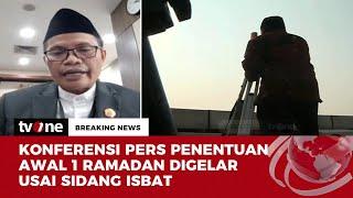 Kemenag akan Umumkan Hasil Sidang Isbat 1 Ramadan 1445 H pukul 19:00 WIB | Breaking News tvOne