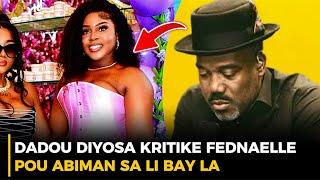 DADOU DIYOSA KRITIKE FEDNAELLE POU ABIMAN SA LI BAY NAN EVÈNMAN FLORENCE LAN