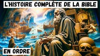 L'HISTOIRE COMPLÈTE DE LA BIBLE Comme Vous NE L'AVEZ JAMAIS VUE !