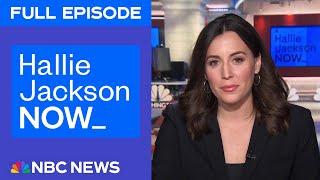 Hallie Jackson NOW - Feb. 11 | NBC News NOW