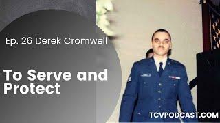 To Serve and Protect, Derek Cromwell Joins The Conscious Vibe | Elevating Intellect