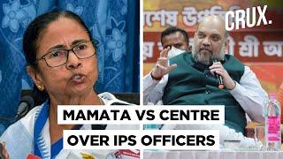 Can Bengal IPS Officers Refuse Home Ministry Summons to Serve in Central Deputation? | CRUX