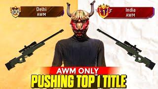 Push Top 1 India AWM Title || Solo BR Ranked