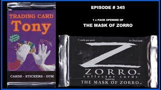 Trading Card Tony #345 - The Mask of Zorro - Pack Opening!