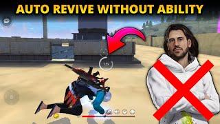 AUTO REVIVE WITHOUT ANY CHARACTER ABILITY  GARENA FREE FIRE