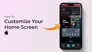 How to Customize Your Home Screen in iPhone (iOS 18)