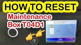 HOW TO RESET MAINTENANCE BOX T04D1 EPSON L6170 L6160 L6190 L6260 L6270 L14150 M2140 M3170