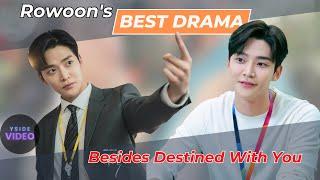 Rowoon BEST Dramas Besides Destined With You (2023 Update)