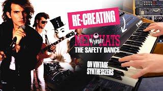 The Safety Dance - Recreated on Vintage Synths