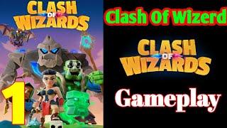 Clash Of Wizard Gameplay | Android Mobile Game |Clash Of Wizards First Game | 1 