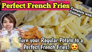 French Fries Recipe, Achieve na Achieve ang Original Fries, Complete with Costing