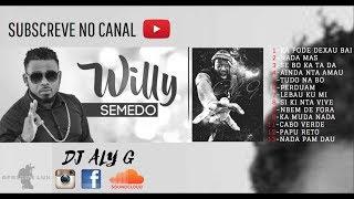 Willy Semedo-Mix Album- DJ ALY G- 2018