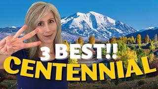 3 Amazing Neighborhoods In Centennial Colorado You Need To Know About