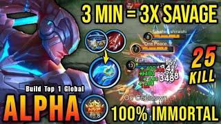 3 Minutes 3x SAVAGE!! Alpha Unlimited True Damage Build (MUST TRY) - Build Top 1 Global Alpha ~ MLBB