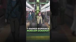 7 Animes de Romance que Parecem Dorama? 