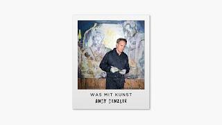 PODCAST | WAS MIT KUNST | ANDY DENZLER