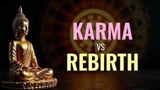 What is KARMA & REBIRTH in Buddhism: The Hidden Truth!