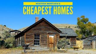 Western Montana's Cheapest Homes