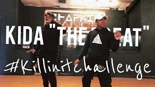 Killin it | Chapkis Dance | Kida The Great