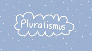 Pluralismus