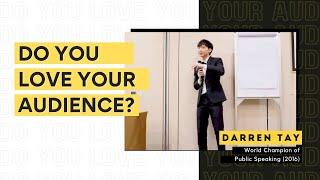 Public Speaking: Do You Love Your Audience? | Genuine Rapport Building Tip