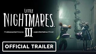 Little Nightmares 3 - Official 'You're Being Watched' Trailer