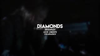 Diamonds edit audio