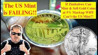 ALERT! If the Zimbabwe Mint Can Sell Gold Coins for 5% Over Spot WHY CAN'T THE US MINT?! (Bix Weir)