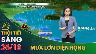 Thời tiết hôm nay 26/10: Bão số 6 gây mưa lớn tại Miền Trung từ chiều nay| VTC14