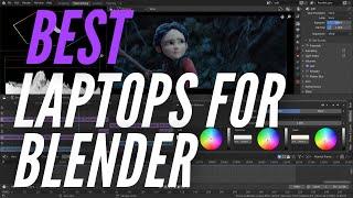 Best Laptops For Blender in 2020 - Top 5 Picks