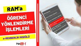 RAM'a ÖĞRENCİ YÖNLENDİRME İŞLEMLERİ | e-Rehberlik üzerinden!