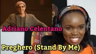 African Girl First Time Reaction to Adriano Celentano - Preghero (Stand By Me)