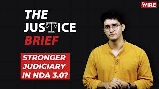 A 'Stronger' Judiciary Not Likely in Modi-led NDA, Reforms Stuck: The Justice Brief, With Saurav Das